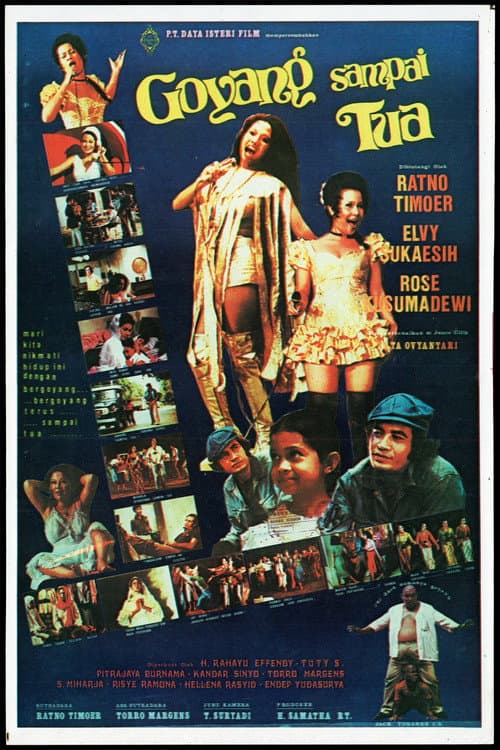 Goyang Sampai Tua poster