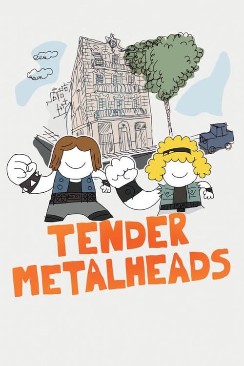 Tender Metalheads poster