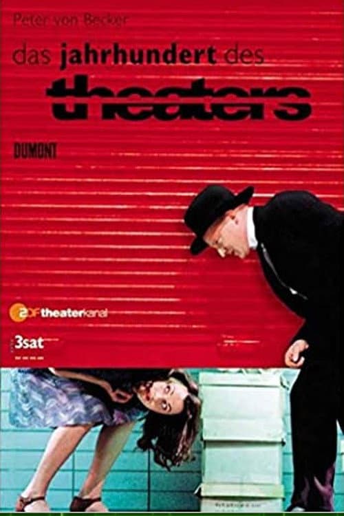 Das Jahrhundert des Theaters poster