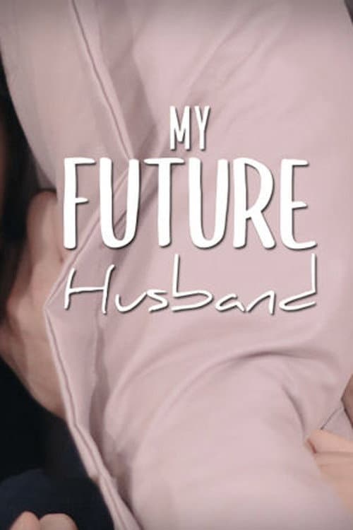 My Future Husband poster