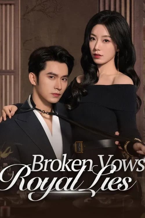 Broken Vows, Royal Lies poster