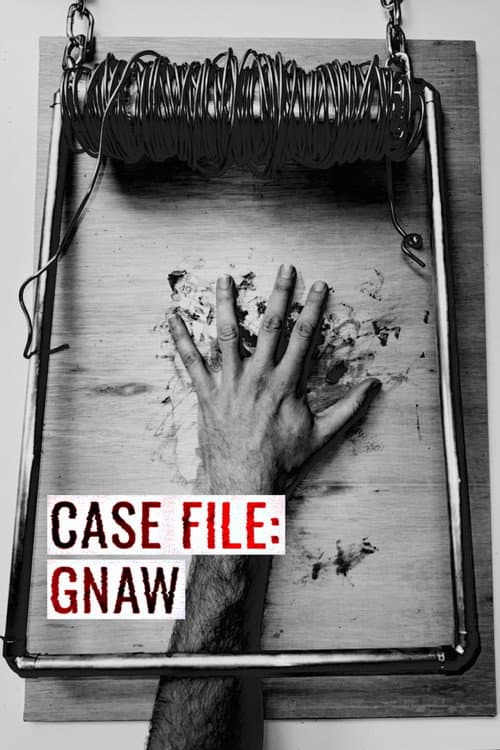 CASE FILE: GNAW poster