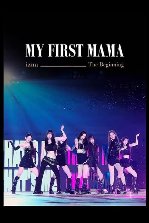 MY FIRST MAMA - izna poster