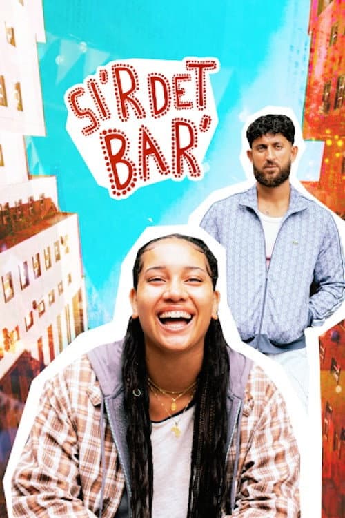 Si'r det bar' poster