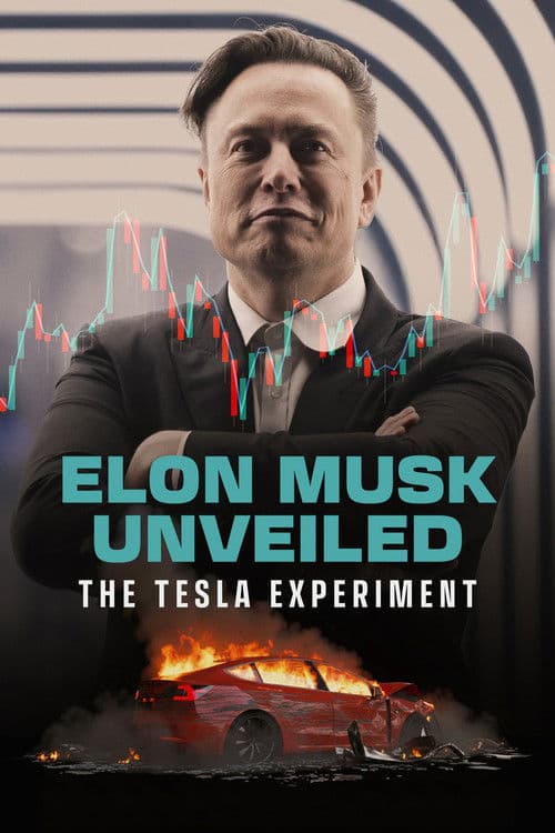 Elon Musk Unveiled: The Tesla Experiment poster