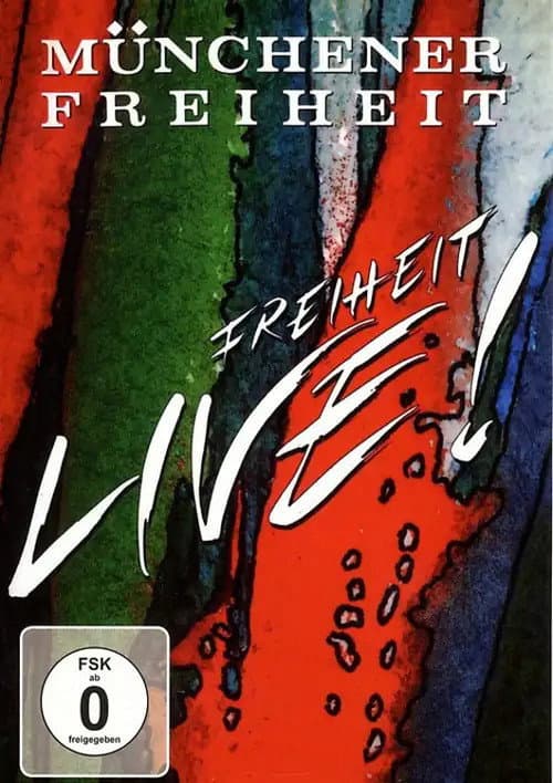 Münchener Freiheit - Freiheit Live! poster