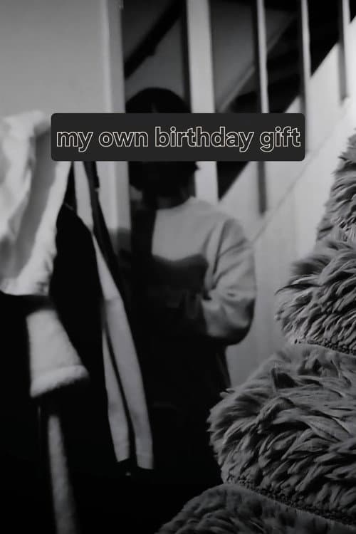 my own birthday gift poster