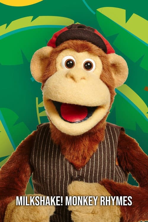 Milkshake! Monkey Rhymes poster