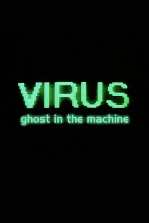 Virus: Ghost in the Machine poster