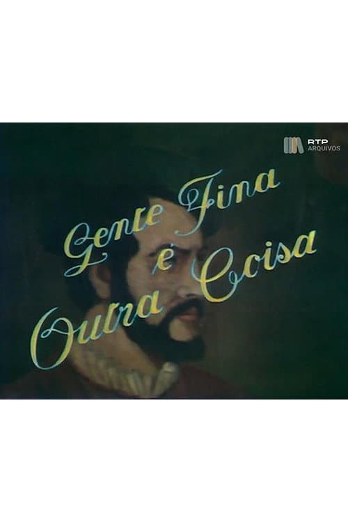 Gente Fina É Outra Coisa poster