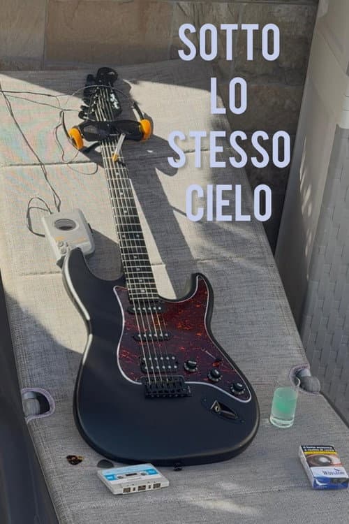 Sotto Lo Stesso Cielo poster