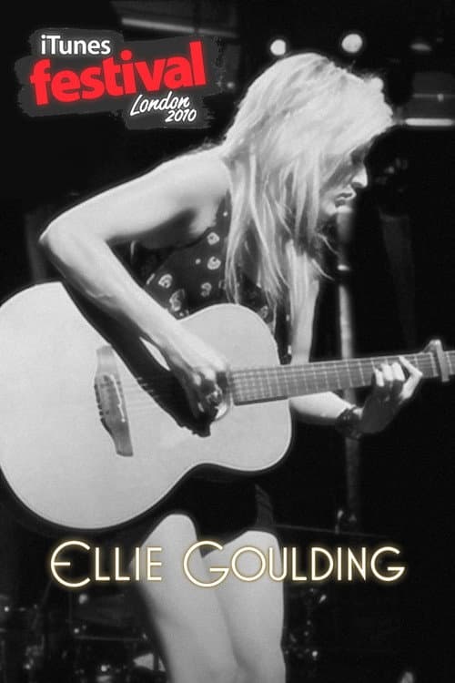 Ellie Goulding - Live at iTunes Festival (London 2010) poster