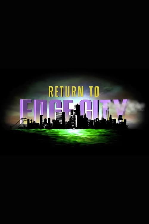 Return to Edge City poster