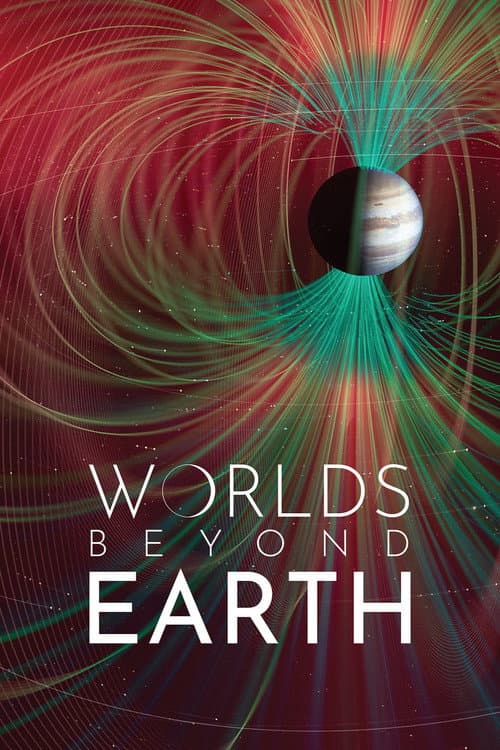Worlds Beyond Earth poster