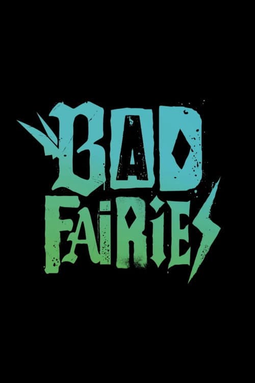 Bad Fairies poster