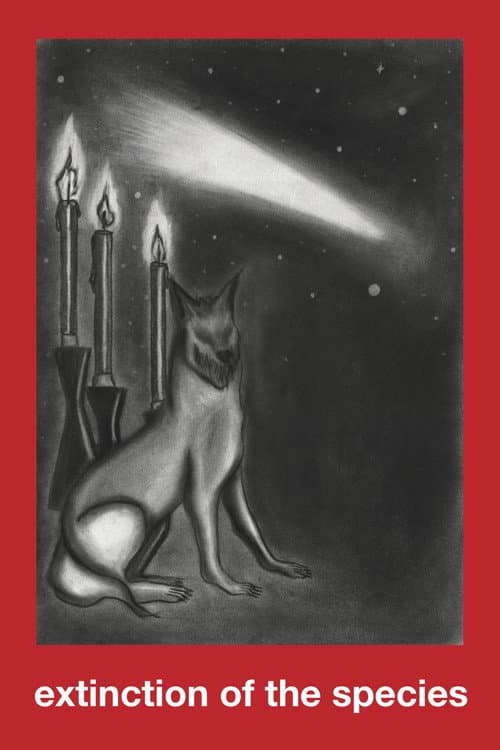 Extinction of the Species poster