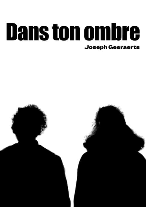 Dans ton ombre poster