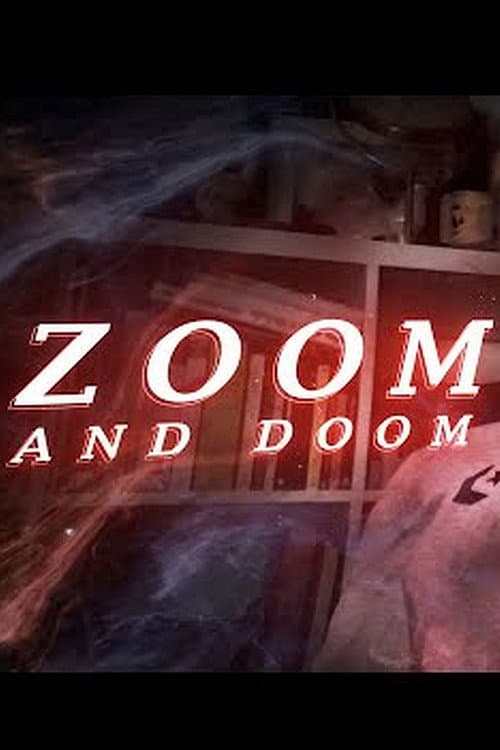 Zoom and Doom poster