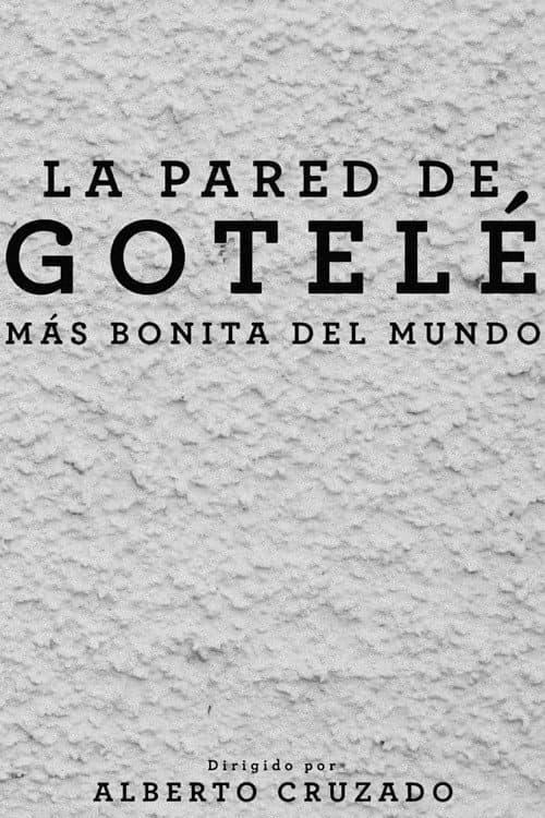 La pared de gotelé más bonita del mundo poster