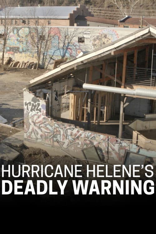 Hurricane Helene's Deadly Warning poster