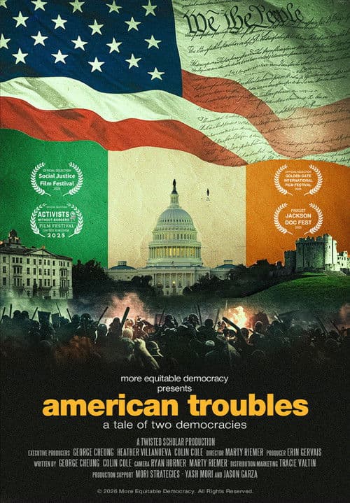American Troubles: A Tale of Two Democracies poster