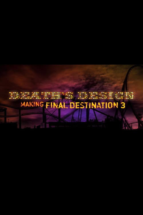 Death's Design: Making "Final Destination 3" poster