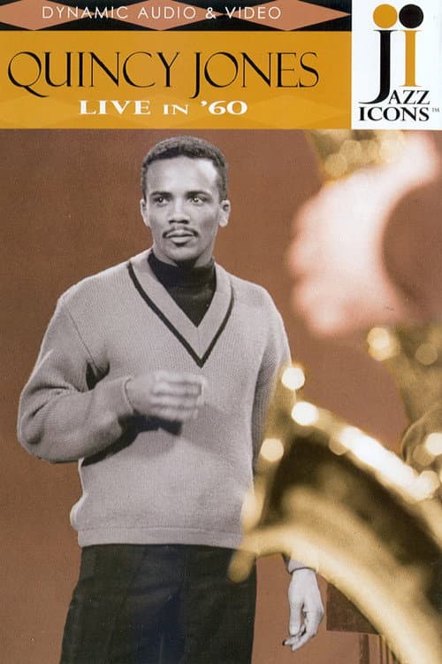 Jazz Icons - Quincy Jones Live in '60 poster