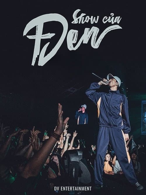 Show Của Đen poster