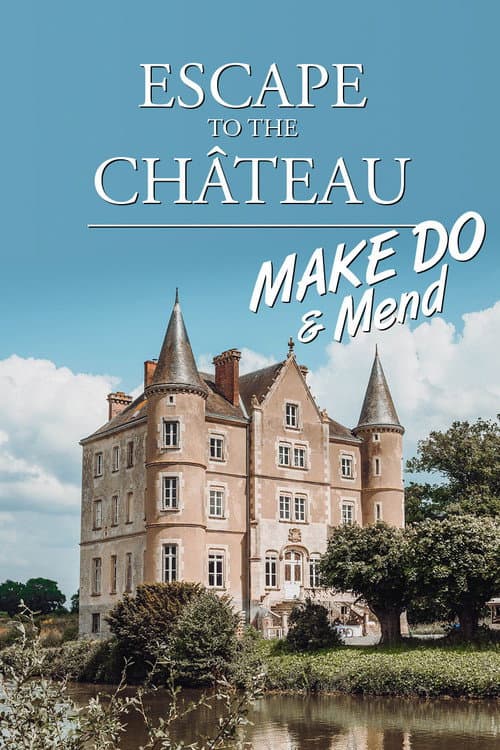 Escape to the Chateau poster