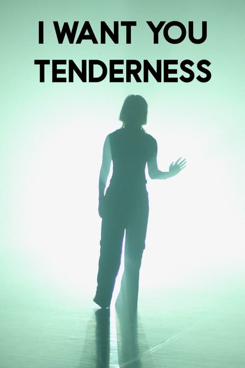 I want you tenderness poster