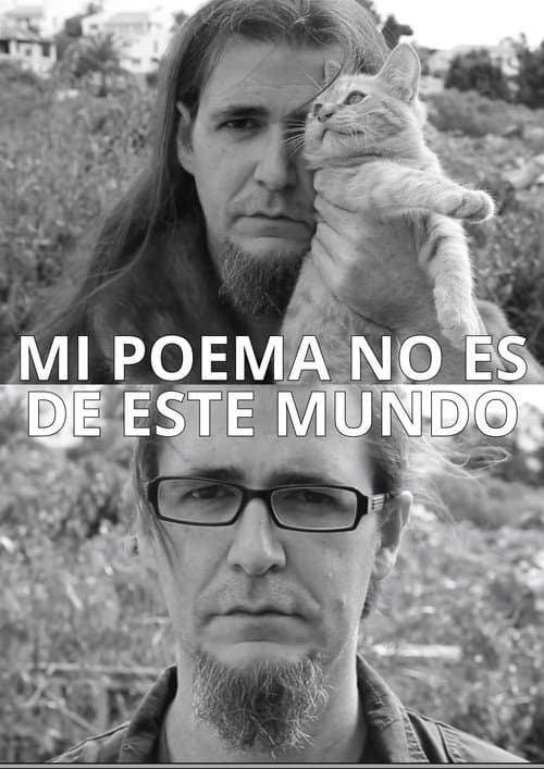 My Poem Is Not from This World poster