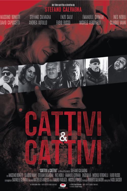 Cattivi & cattivi poster