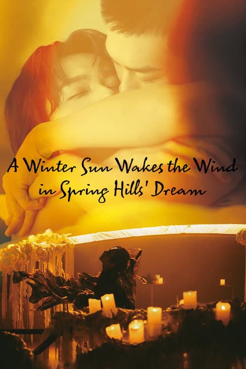 A Winter Sun Wakes the Wind in Spring Hills' Dream poster
