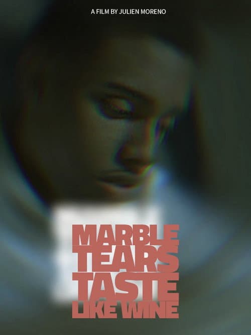 Marble Tears Taste Like Wine poster