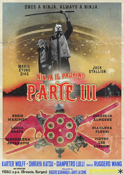 Il rombo di un pugno...Un calcio volante...Attento gringo! Ninja il Padrino - parte III è in città! poster