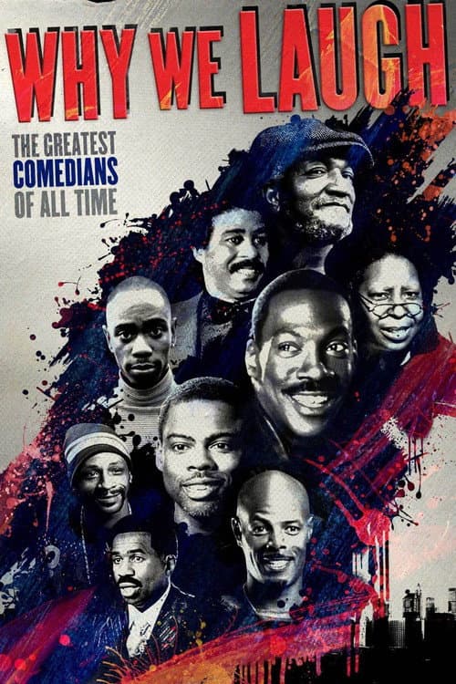 Why We Laugh: Black Comedians on Black Comedy poster