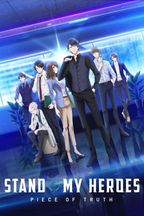 Stand My Heroes: Piece of Truth poster