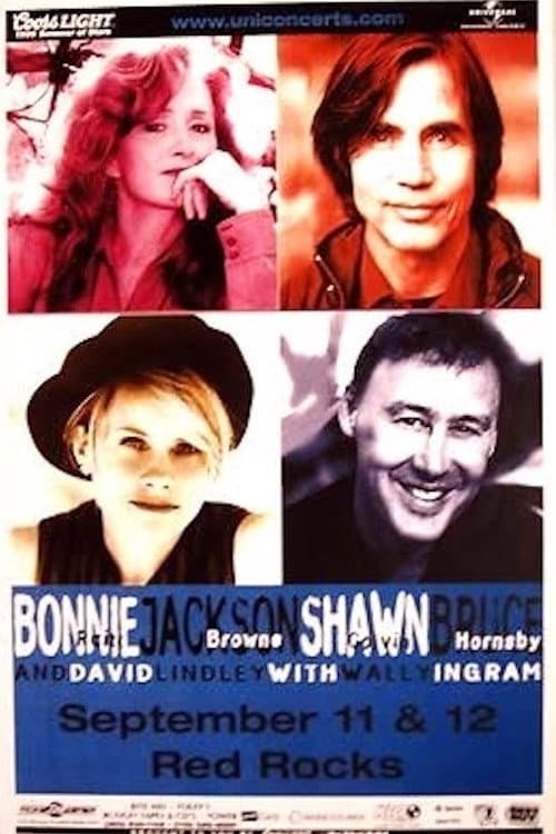 Raitt, Browne, Colvin, Hornsby, Lindley & Ingram - Red Rocks, Denver - Sept.12, 1999 poster