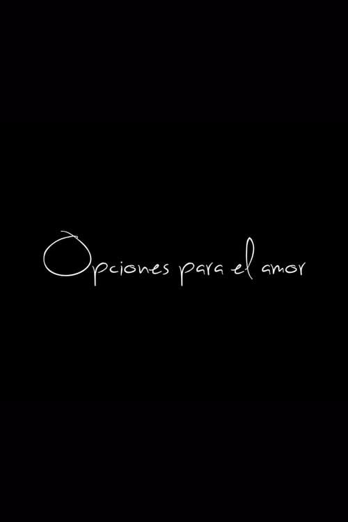 Opciones para el amor poster