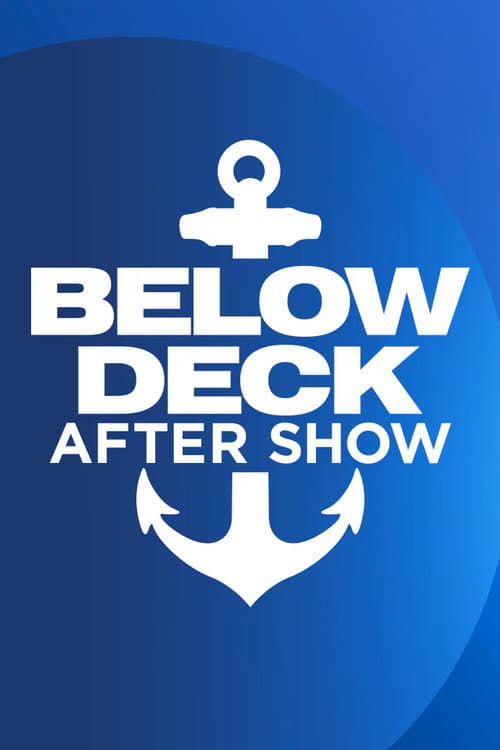 Below Deck After Show poster