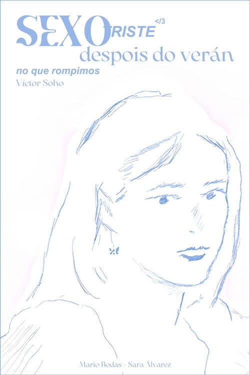 Sad Sex After the Summer We Broke Up poster