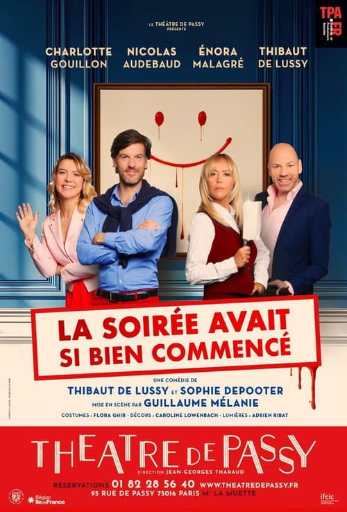 La soirée avait si bien commencé poster