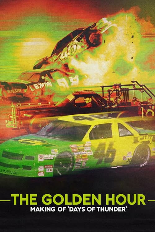 The Golden Hour: Making of Days of Thunder poster