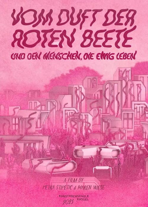 Scent of Beetroot and the People Who Live Forever poster