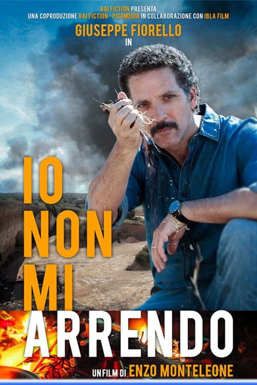 Io non mi arrendo poster
