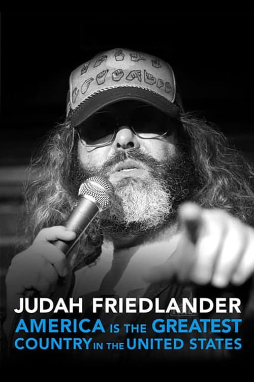 Judah Friedlander: America Is the Greatest Country in the United States poster
