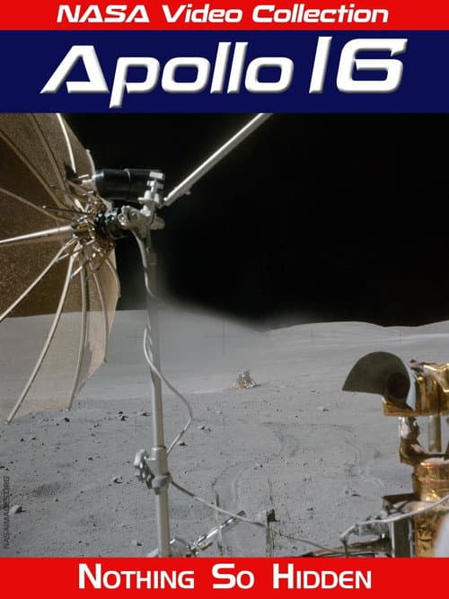 Apollo 16: Nothing So Hidden poster