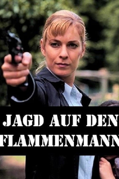 Jagd auf den Flammenmann poster