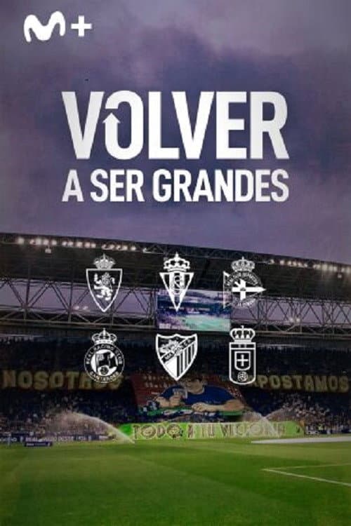 Volver a ser grandes poster
