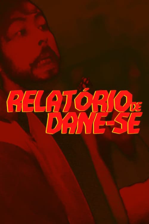 Relatório de Dane-se poster